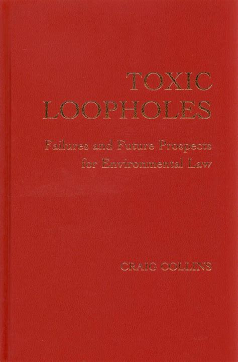 toxic loopholes failures and future prospects for environmental law PDF